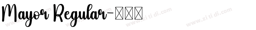 Mayor Regular字体转换